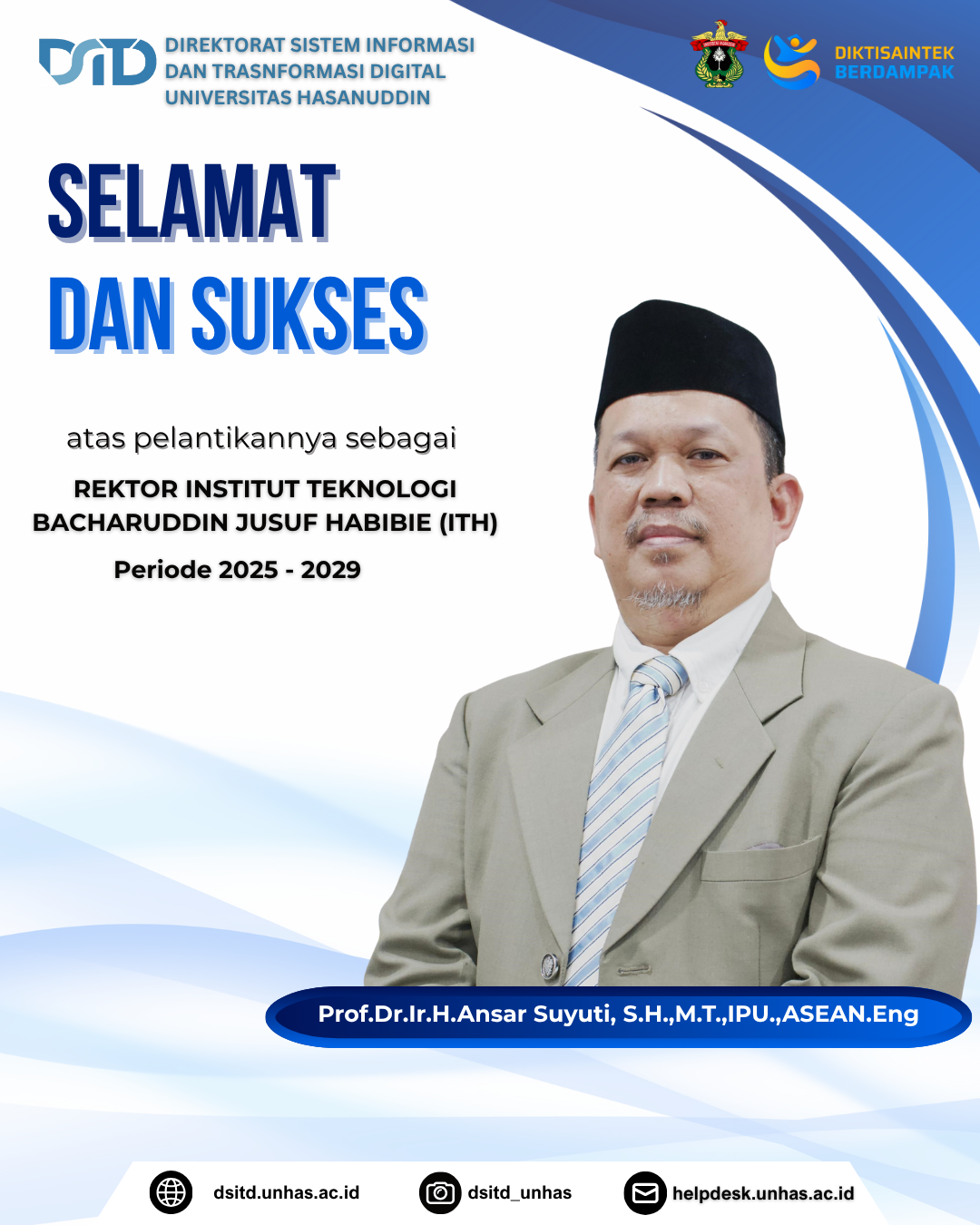 Selamat dan Sukses : Rektor Institut Teknologi Bacharuddin Jusuf Habibie (ITH) Periode 2025-2029